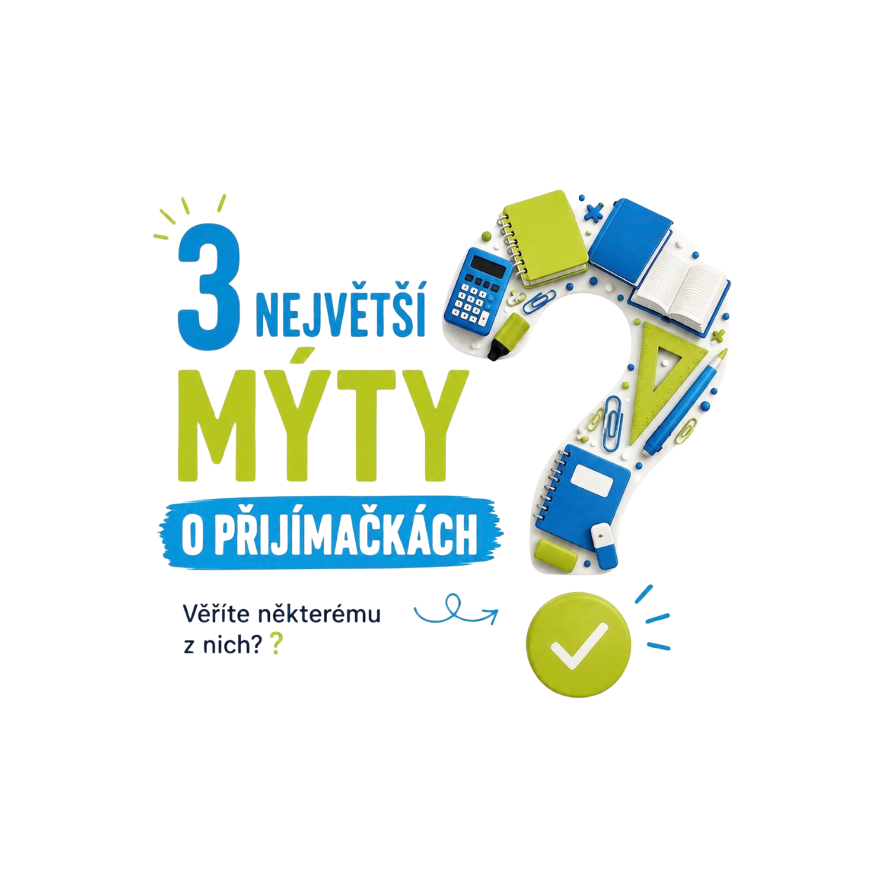 3 největší mýty o přijímačkách, kterým rodiče stále věří